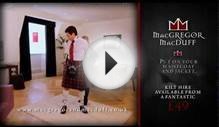 How to wear a kilt - MacGregor and MacDuff - The Kings of